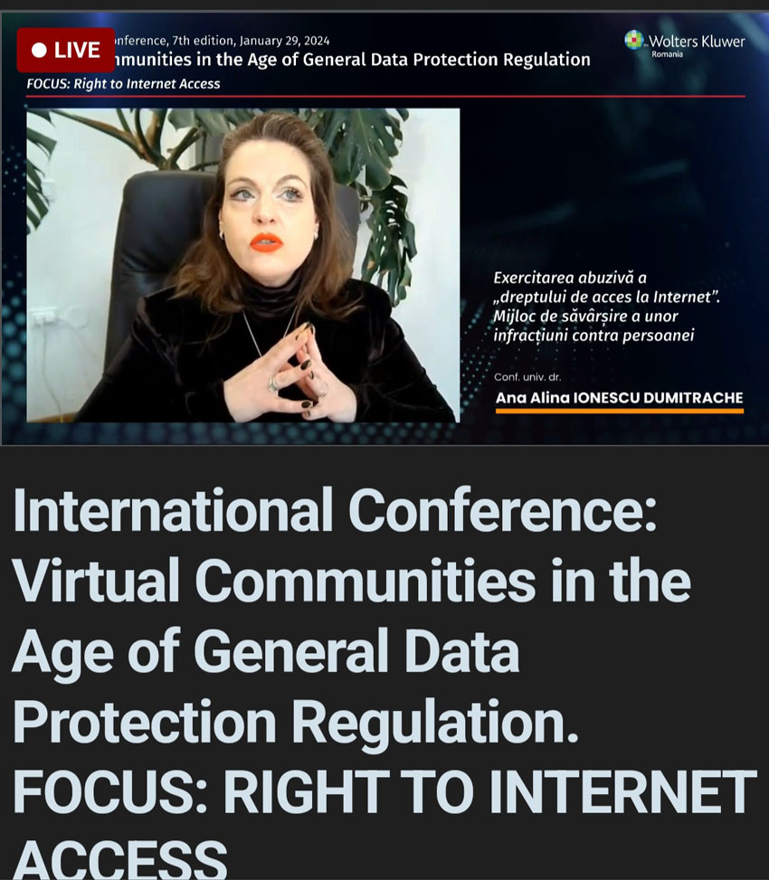 &quot;Dreptul de acces la Internet&quot;, tema centrală a Conferinței Internaționale „Virtual Communities in the Age of General Data Protection”