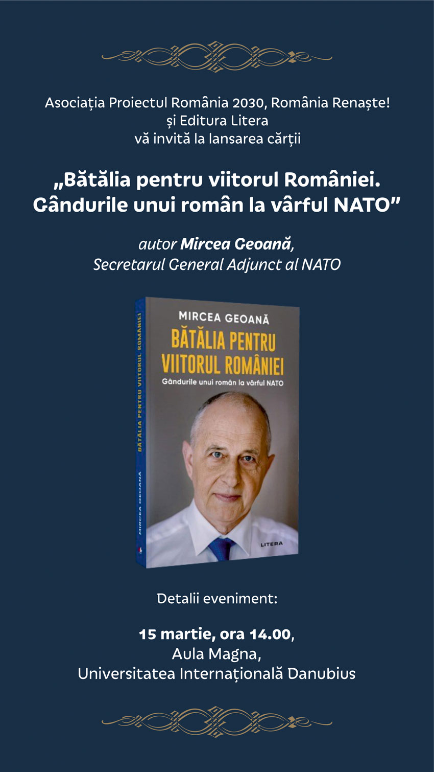 Lansare de carte - Bătălia pentru viitorul României. Gândurile unui român la vârful NATO, autor Mircea Geoană
