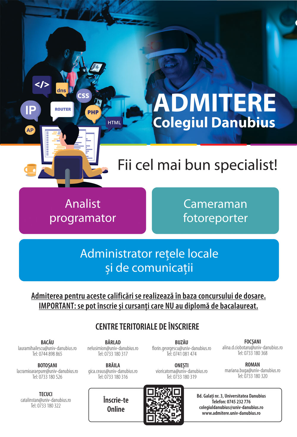 ÎNSCRIERI LA COLEGIUL DANUBIUS PENTRU CAMERAMAN-FOTOREPORTER, ANALIST PROGRAMATOR SI ADMINISTRATOR REȚELE LOCALE ȘI DE COMUNICAȚII