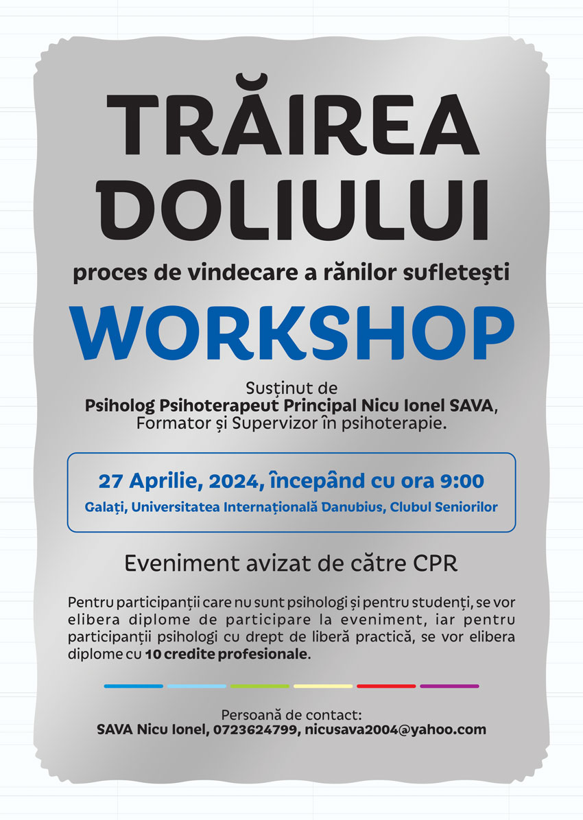 WORKSHOP - Trăirea doliului – proces de vindecare a rănilor sufleteşti