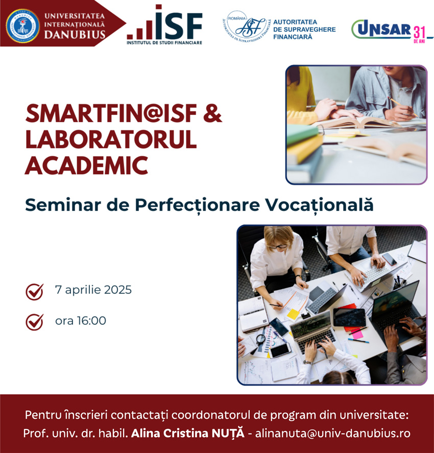 Seminar de Perfecționare Vocațională SmartFIN@ISF şi Laborator Academic ASF la Universitatea Internaţională Danubius 