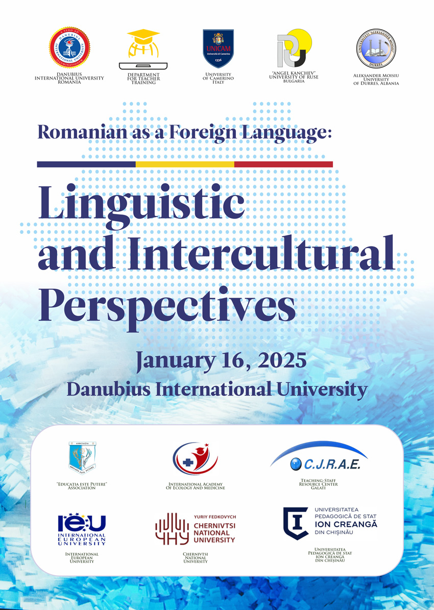 Conferința Internațională (Ediția I) – Romanian as a Foreign Language: Linguistic and Intercultural Perspectives