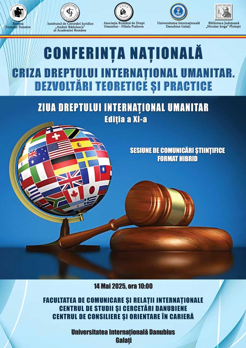 Conferința Națională Criza Dreptului Internațional Umanitar Dezvoltări Teoretice si Practice