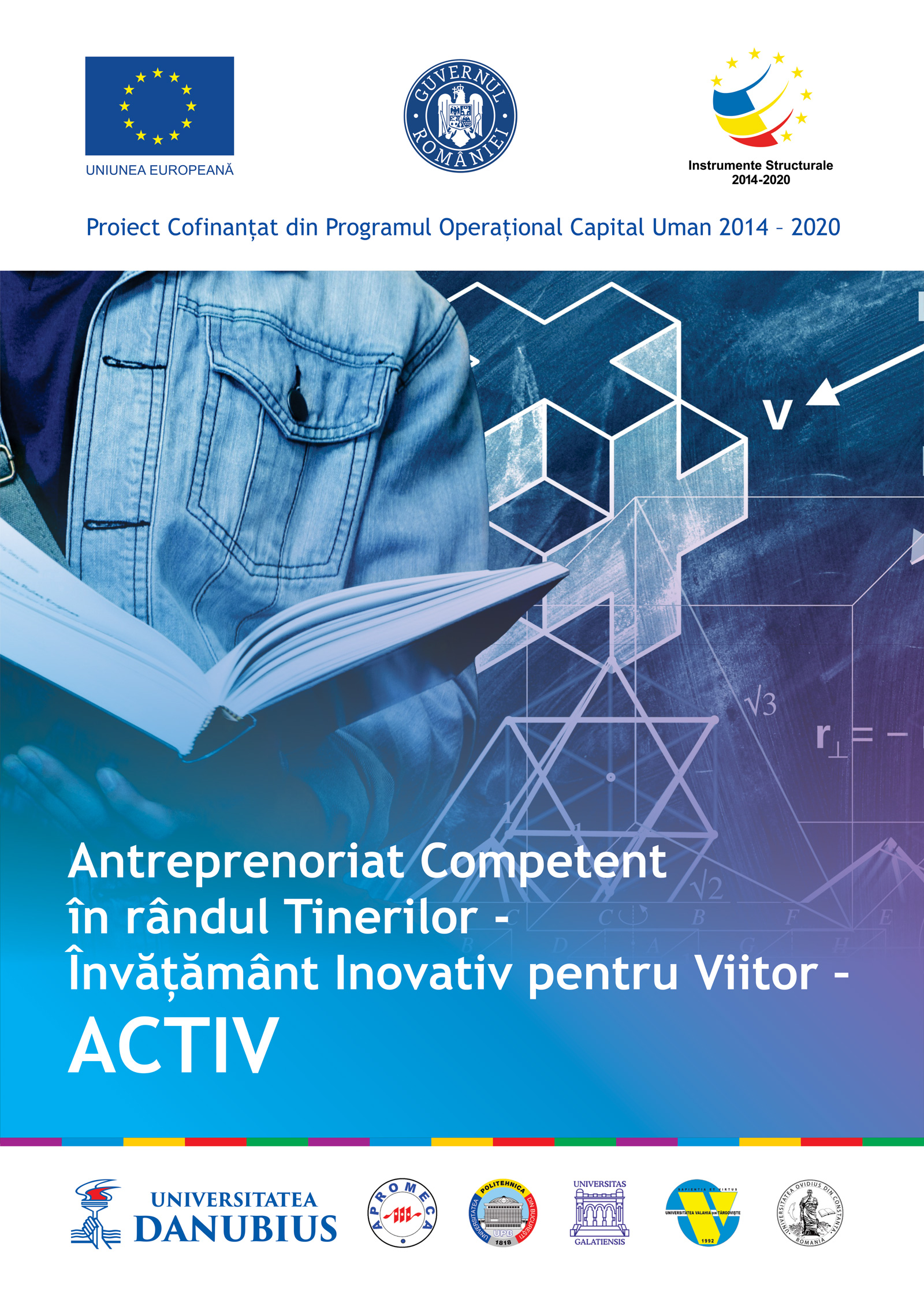 Antreprenoriat Competent în rândul Tinerilor – Învățământ Inovativ pentru Viitor – ACTIV